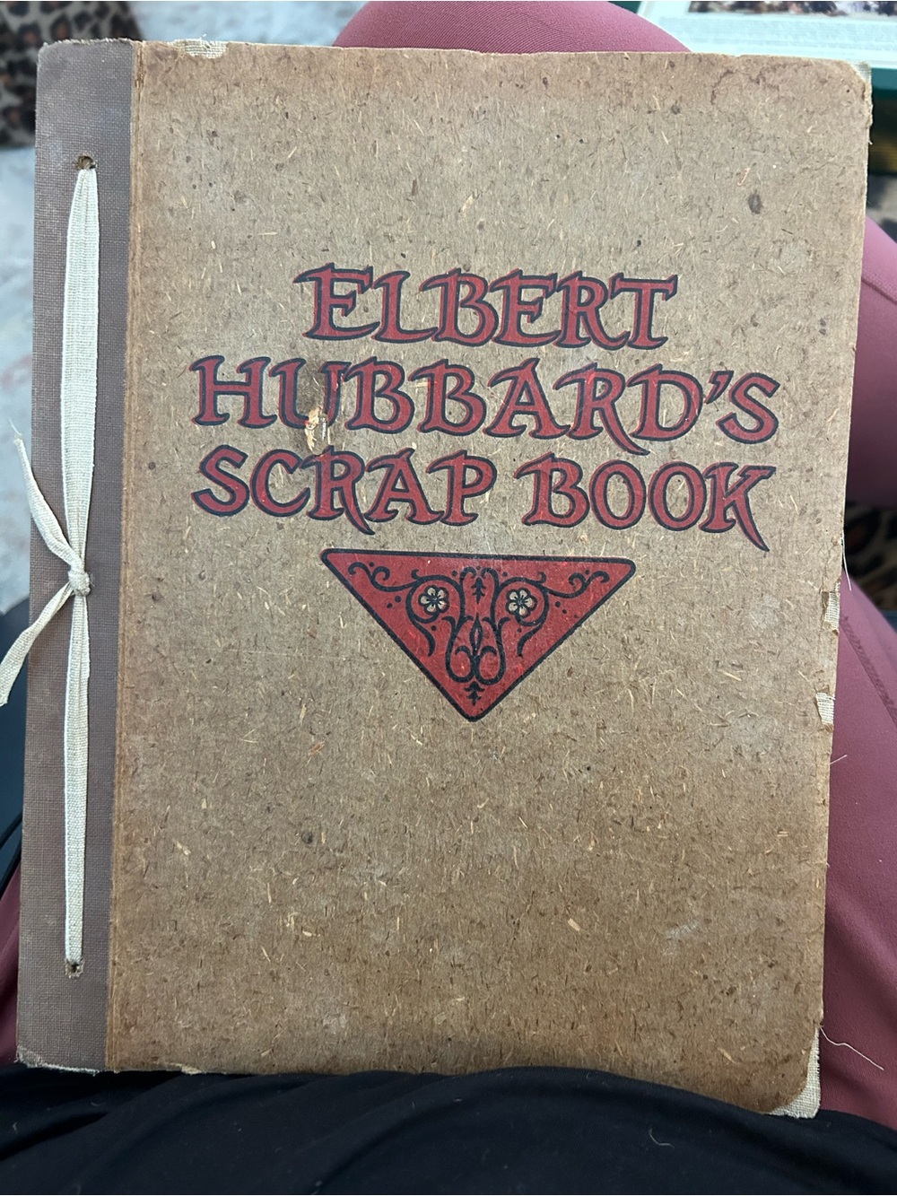 Vintage Elbert Hubbard’s Scrap Book – Roycroft Style